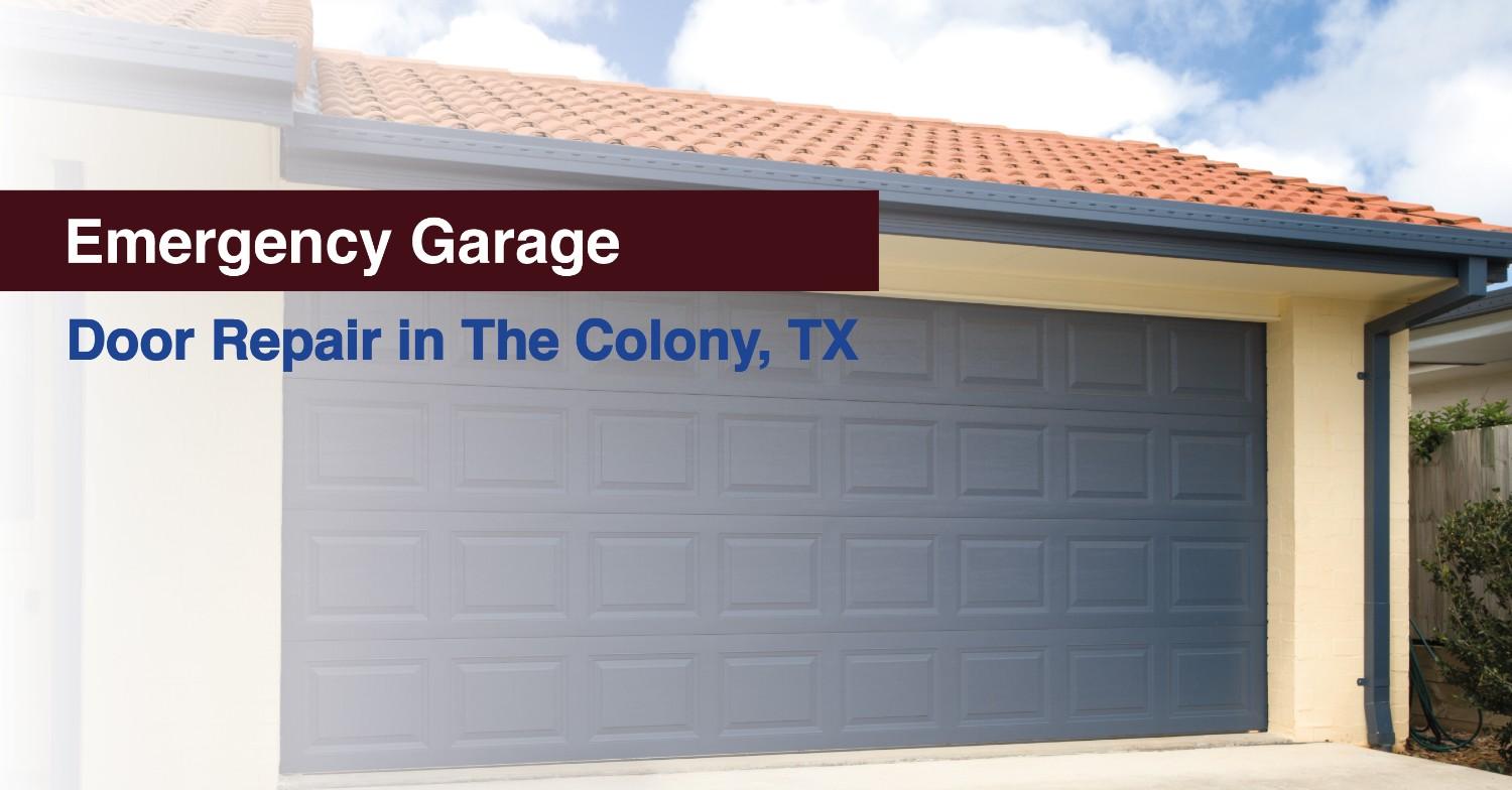 Emergency Garage Door Repair in The Colony, TX